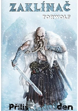 Zaklínač Torwolf - Příliš chladný den