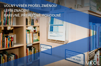 Volný výběr prošel změnou! Lepší značení: Barevně, přehledně, pohodlně