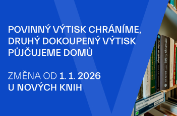 Změna půjčování povinného výtisku od 1. 1. 2026
