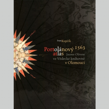 Portolánový atlas Jaume Olives­e (1563) ve Vědecké knihovně v Olomo­uc­i­