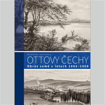 Ottovy Čechy. Obraz země v letech 1883–1908