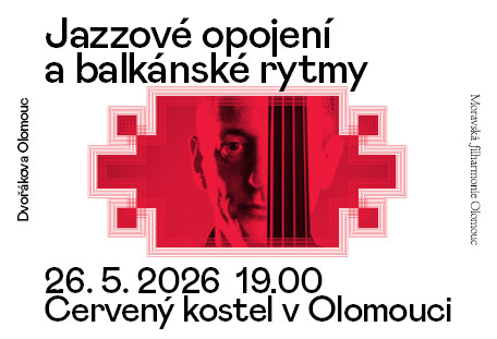 Dvořákova Olomouc - Jazzové opojení a balkánské rytmy