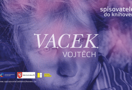 Spisovatelé do knihoven - Vojtěch Vacek